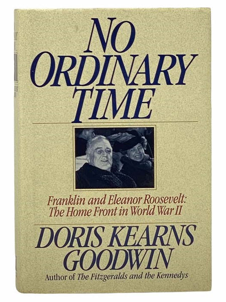 No Ordinary Time: Franklin & Eleanor Roosevelt: The Home Front in World War II