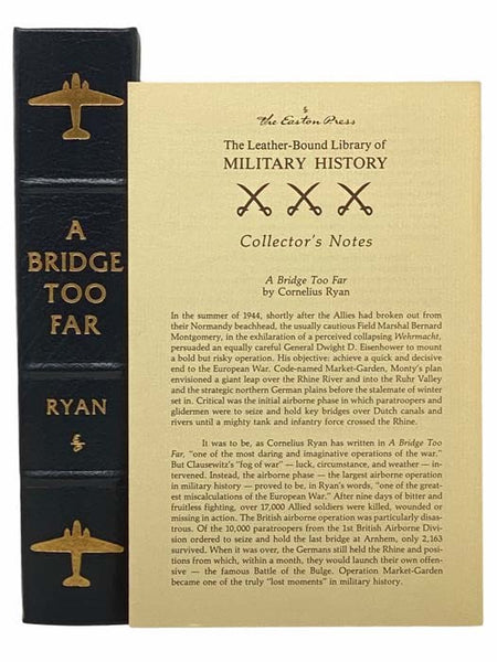 A Bridge Too Far (The Leather-Bound Library of Military History)