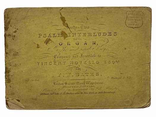 Forty-Two Psalm Interludes for the Organ in the Most Usual Keys, Composed and Inscribed to Vincent Novello Esq. [42]
