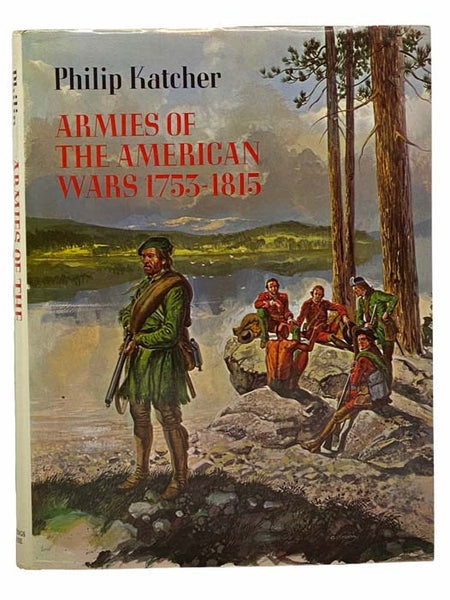 Armies of the American Wars, 1753-1815