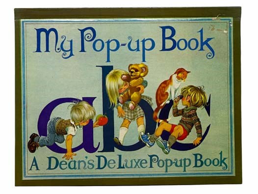 My Pop-up Book A B C: A Dean's De Luxe Pop-up Book [ABC] [Deluxe]