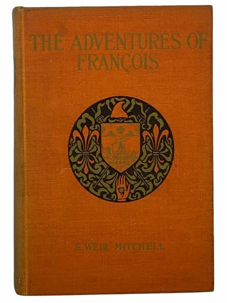 The Adventures of Francois: Foundling, Chief, Juggler, and Fencing-Master During the French Revolution
