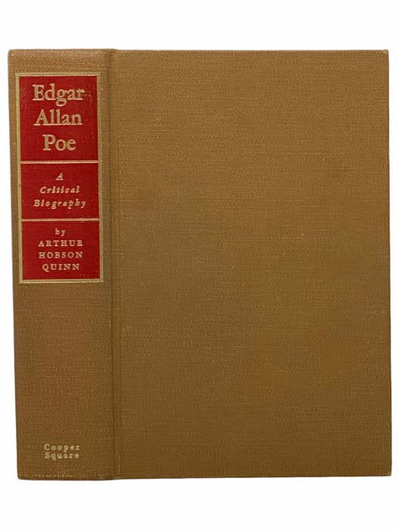 Edgar Allan Poe: A Critical Biography
