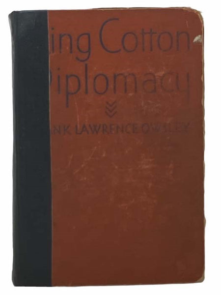 King Cotton Diplomacy: Foreign Relations of the Confederate States of America