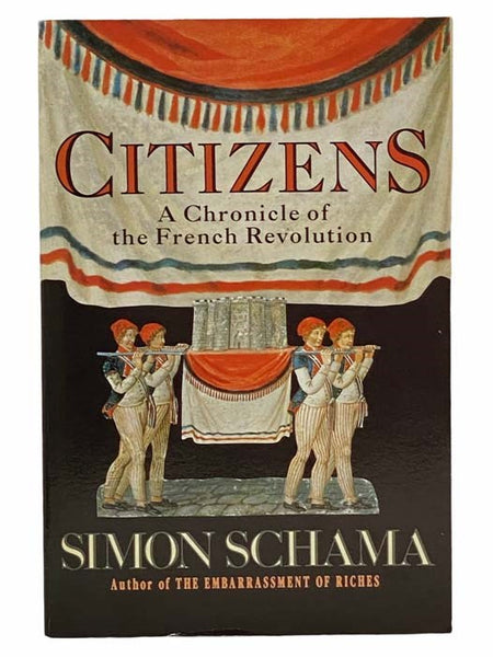 Citizens: A Chronicle of the French Revolution