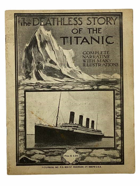 The Deathless Story of the Titanic, Complete Narrative with Many Illustrations