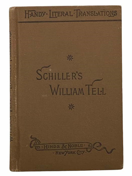Schiller's William Tell (Handy Literal Translations)