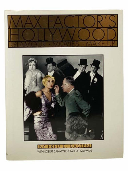 Max Factor's Hollywood: Glamour, Movies, Make-Up