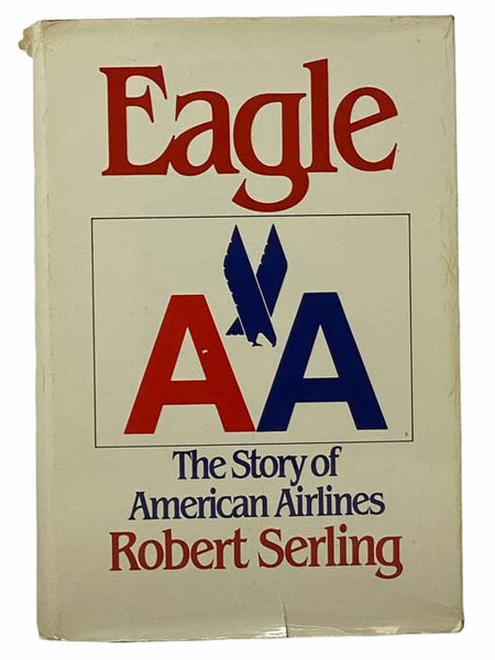 Eagle: The Story of American Airlines