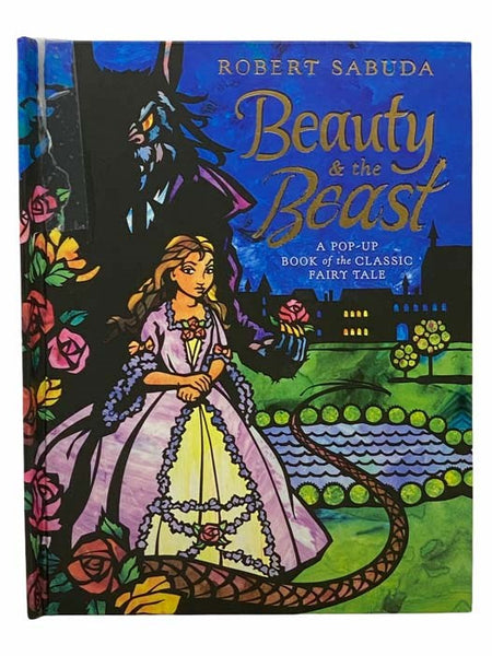 Beauty and the Beast: A Pop-Up Book of the Classic Fairy Tale