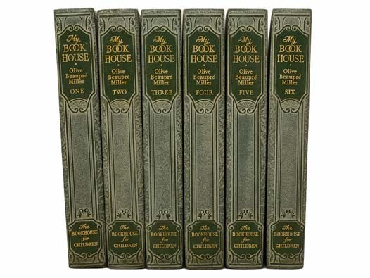 My Bookhouse Series, Six Volume Set: In the Nursery of My Bookhouse; Up One Pair of Stars of My Bookhouse; Through Fairy Halls of My Bookhouse; The Treasure Chest of My Bookhouse; From the Tower Window of My Bookhouse; The Latch Key of My Bookhouse