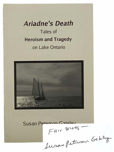Ariadne's Death: Tales of Heroism and Tragedy on Lake Ontario