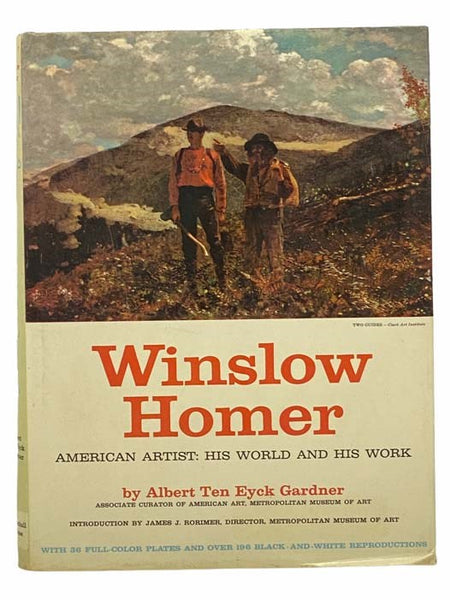 Winslow Homer, American Artist: His World and His Work