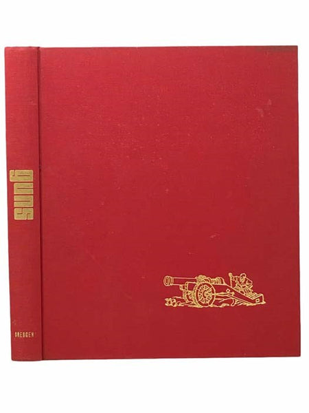 Guns: An Illustrated History of Artillery