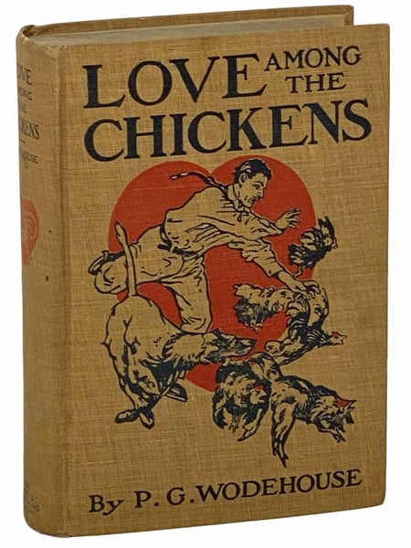 Love among the Chickens: A Story of the Haps and Mishaps on an English Chicken Farm