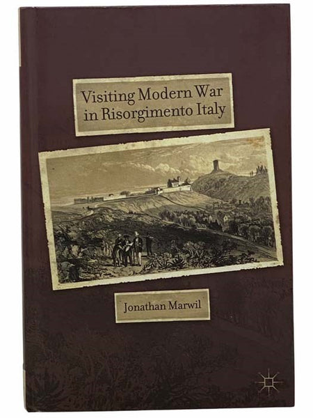 Visiting Modern War in Risorgimento Italy