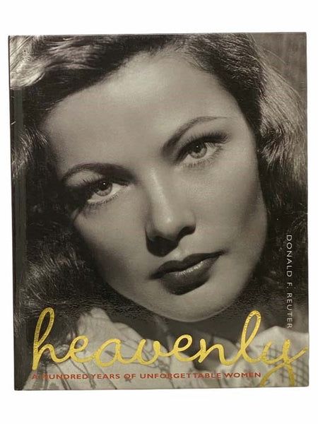 Heavenly: A Hundred Years of Unforgettable Women