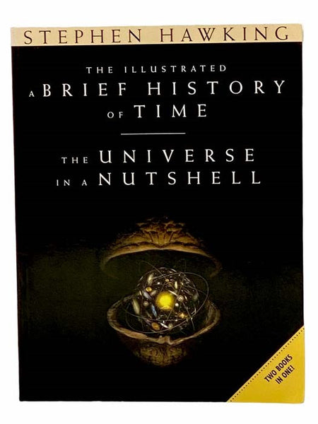 The Illustrated A Brief History of Time and The Universe in a Nutshell