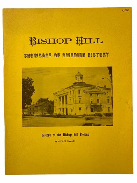 Bishop Hill: Showcase of Swedish History: History of the Bishop Hill Colony