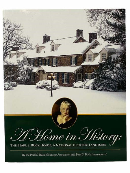 A Home in History: The Pearl S. Buck House, a National Historic Landmark