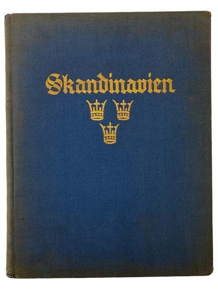 Skandinavien Danemark Schweden Norwegen Finnland Baukunst Landschaft und Volksleben mit Einer Einleitung [GERMAN TEXT]
