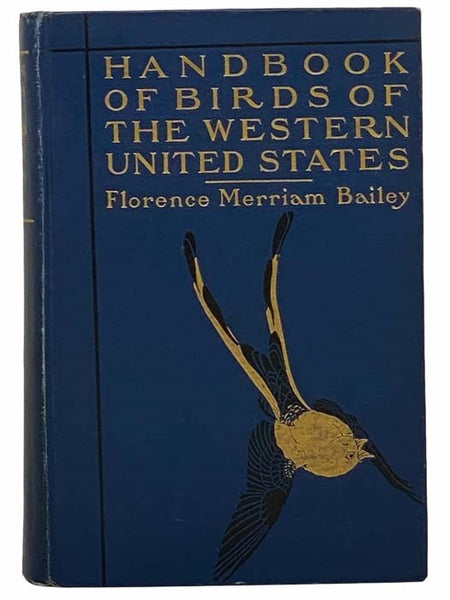 Handbook of Birds of the Western United States, Including the Great Plains, Great Basin, Pacific Slope, and Lower Rio Grande Valley