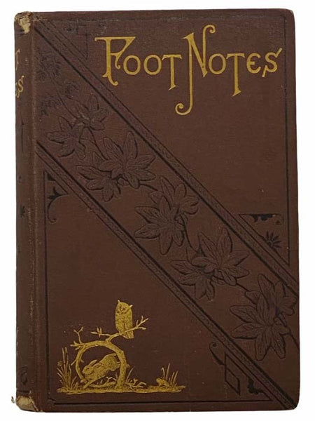Foot Notes; or, Walking as a Fine Art [Footnotes]