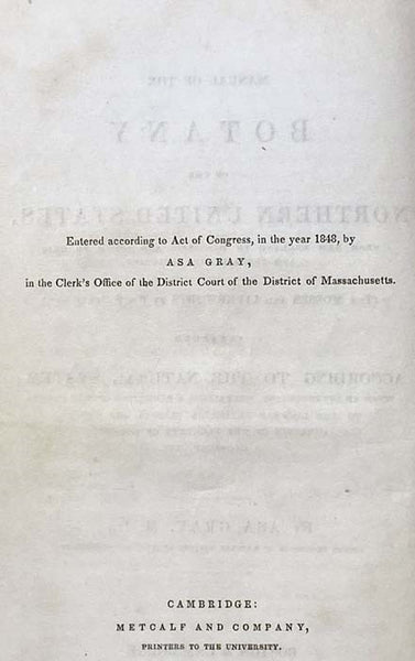 Manual of the Botany of the Northern United States, from New England to Wisconsin and South to Ohio and Pennsylvania Inclusive, (The Mosses and Liverworts by Wm. S. Sullivant,) Arranged According to the Natural System; with an Introduction, Containing a …