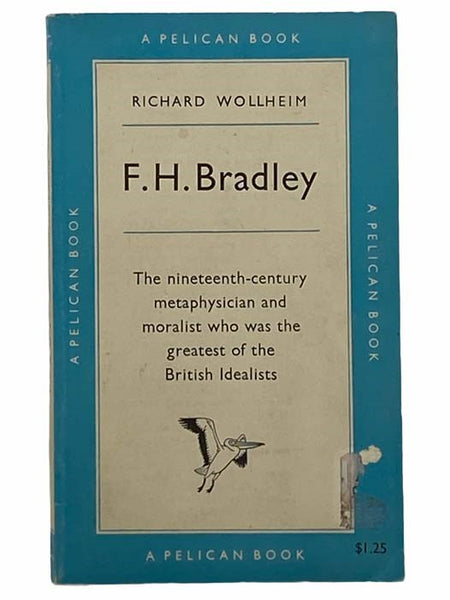 F.H. Bradley (Pelican Philosophy Series)