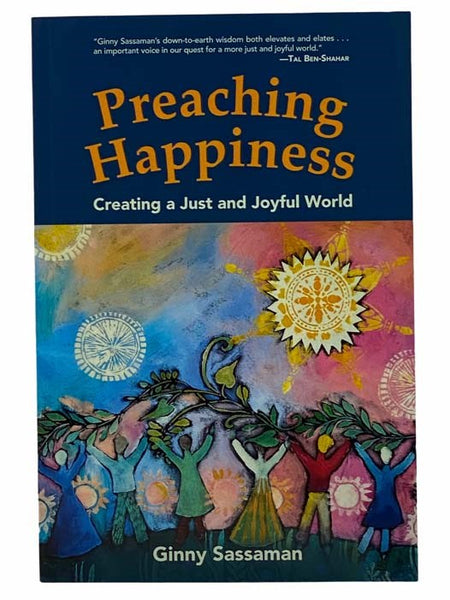 Preaching Happiness: Creating a Just and Joyful World