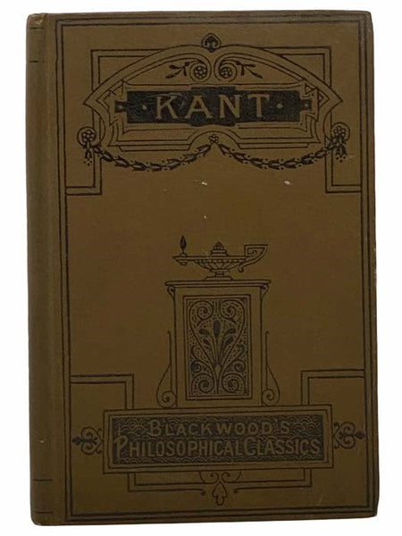 Kant (Blackwood's Philosophical Classics)