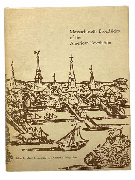 Massachusetts Broadsides of the American Revolution