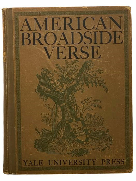 American Broadside Verse: From Imprints of the 17th and 18th Centuries
