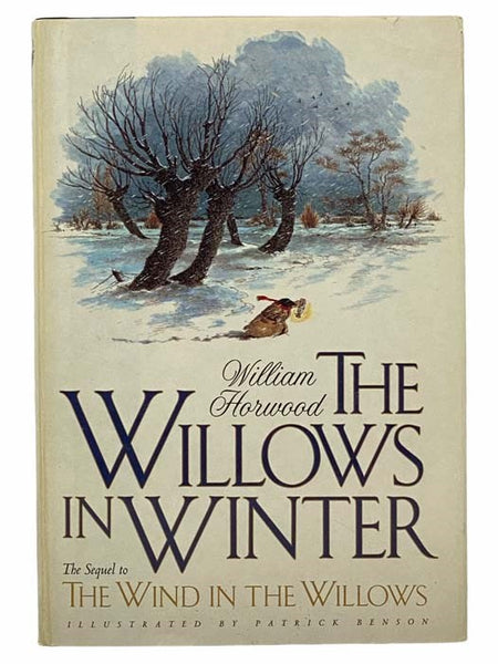 The Willows in Winter: The Sequel to The Wind in the Willows