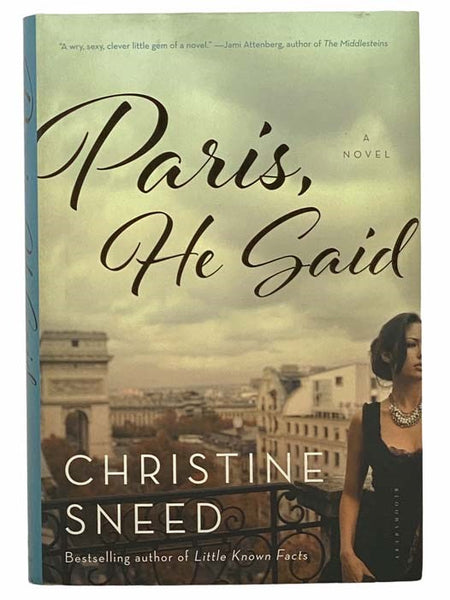 Paris, He Said: A Novel