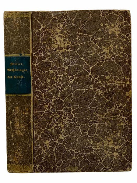 Handbuch der Archaologie der Kunst: Dritte,nach dem Handexemplare des Verfassers vermehrte Auflage [Archaeologie]