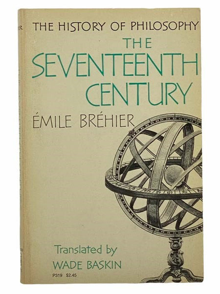 The Seventeenth Century (The History of Philosophy)