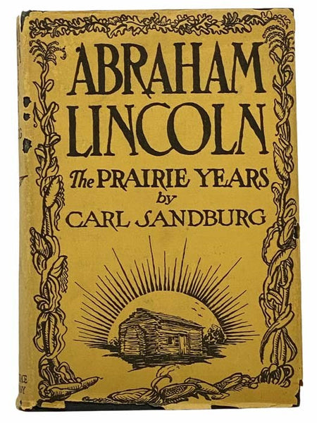 Abraham Lincoln: The Prairie Years (Volumes One and Two) (Limited Popular Edition)