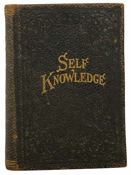 Self Knowledge and Guide to Sex Instruction, Vital Facts of Life for All Ages. A Complete and Comprehensive Guide to Parents for the Proper Instruction of Their Children, Concerning the Delicate Questions of Life; Timely Help for the Boy and Girl, at the…