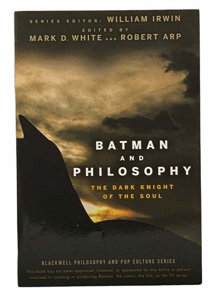 Batman and Philosophy: The Dark Knight of the Soul (Blackwell Philosophy and Pop Culture Series)