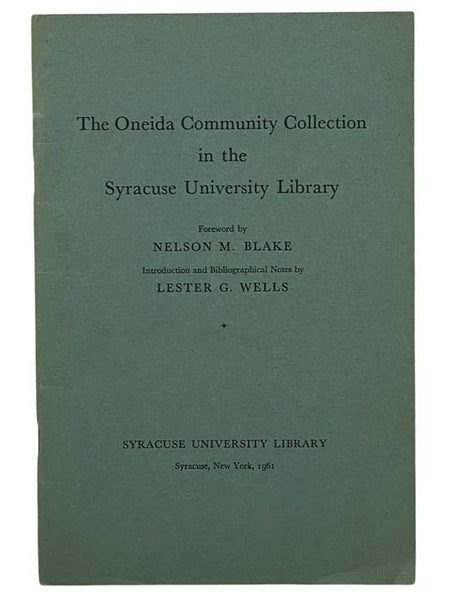 The Oneida Community Collection in the Syracuse University Library