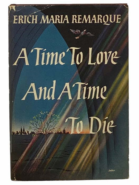 A Time to Love and a Time to Die