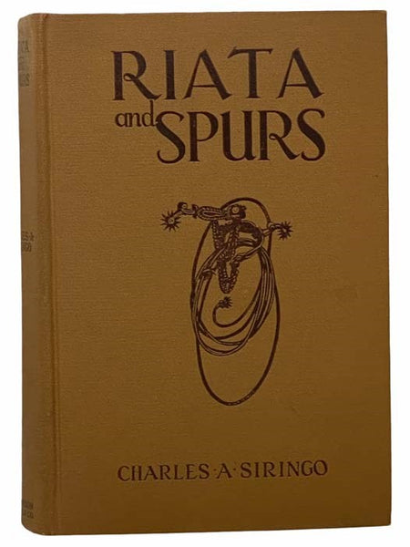 Riata and Spurs: The Story of a Lifetime Spent in the Saddle as Cowboy and Detective