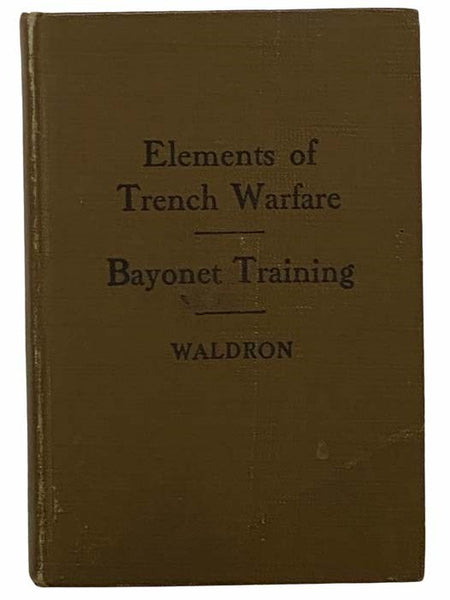 Elements of Trench Warfare: Bayonet Training