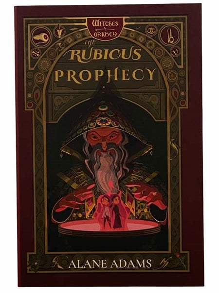 The Rubicus Prophecy (Witches of Orkney, Book 2)