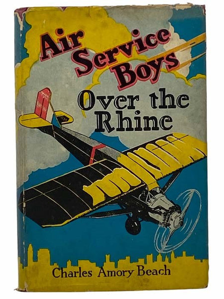 Air Service Boys Over the Rhine; or, Fighting Above the Clouds (Book 2)