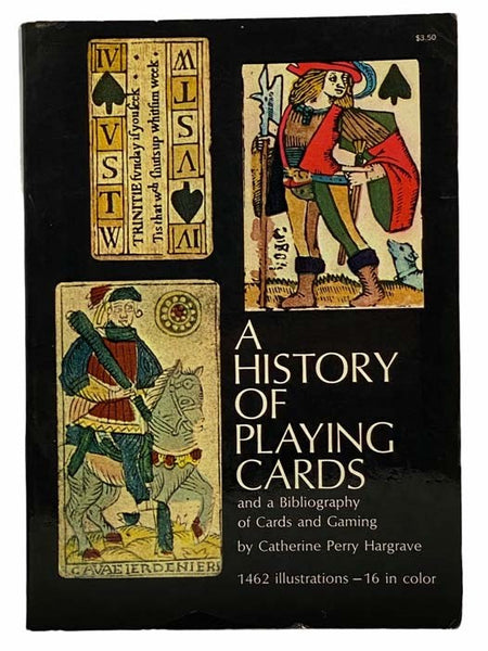 A History of Playing Cards and a Bibliography of Cards and Gaming
