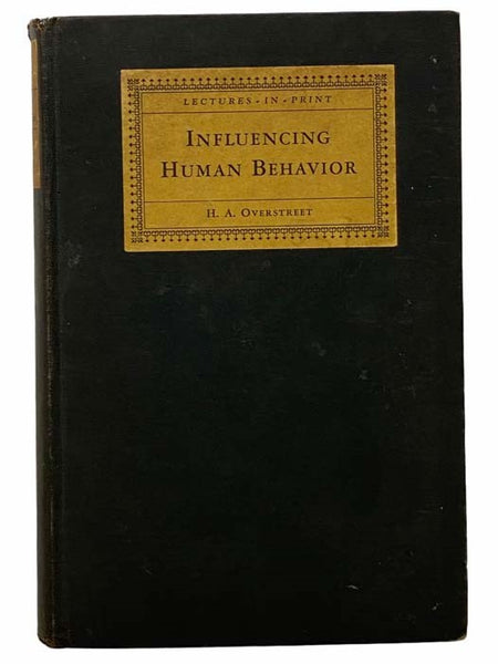 Influencing Human Behavior (Lectures In Print)