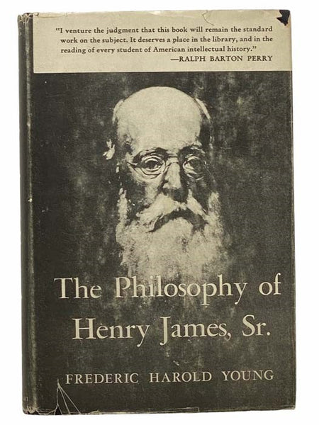 The Philosophy of Henry James, Sr.