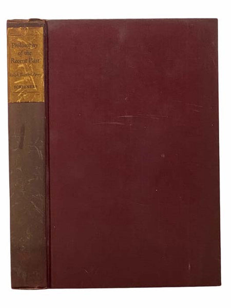 Philosophy of the Recent Past: An Outline of European and American Philosophy Since 1860